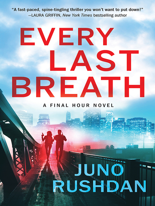 Title details for Every Last Breath by Juno Rushdan - Available